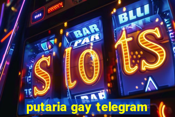 putaria gay telegram